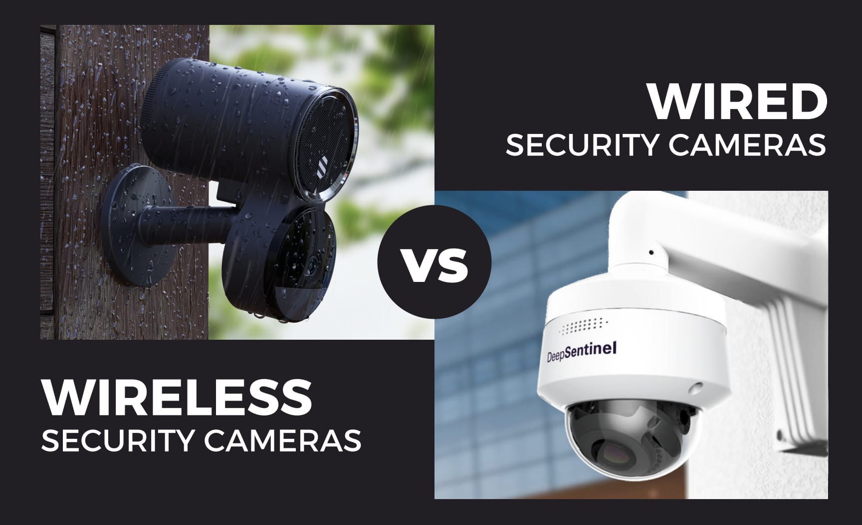 Comparison Between Wired vs Wireless Security Cameras
